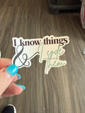 "I know things & I code them" Sticker
