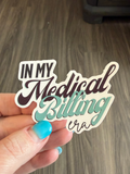 "In my Medical Billing Era" Sticker