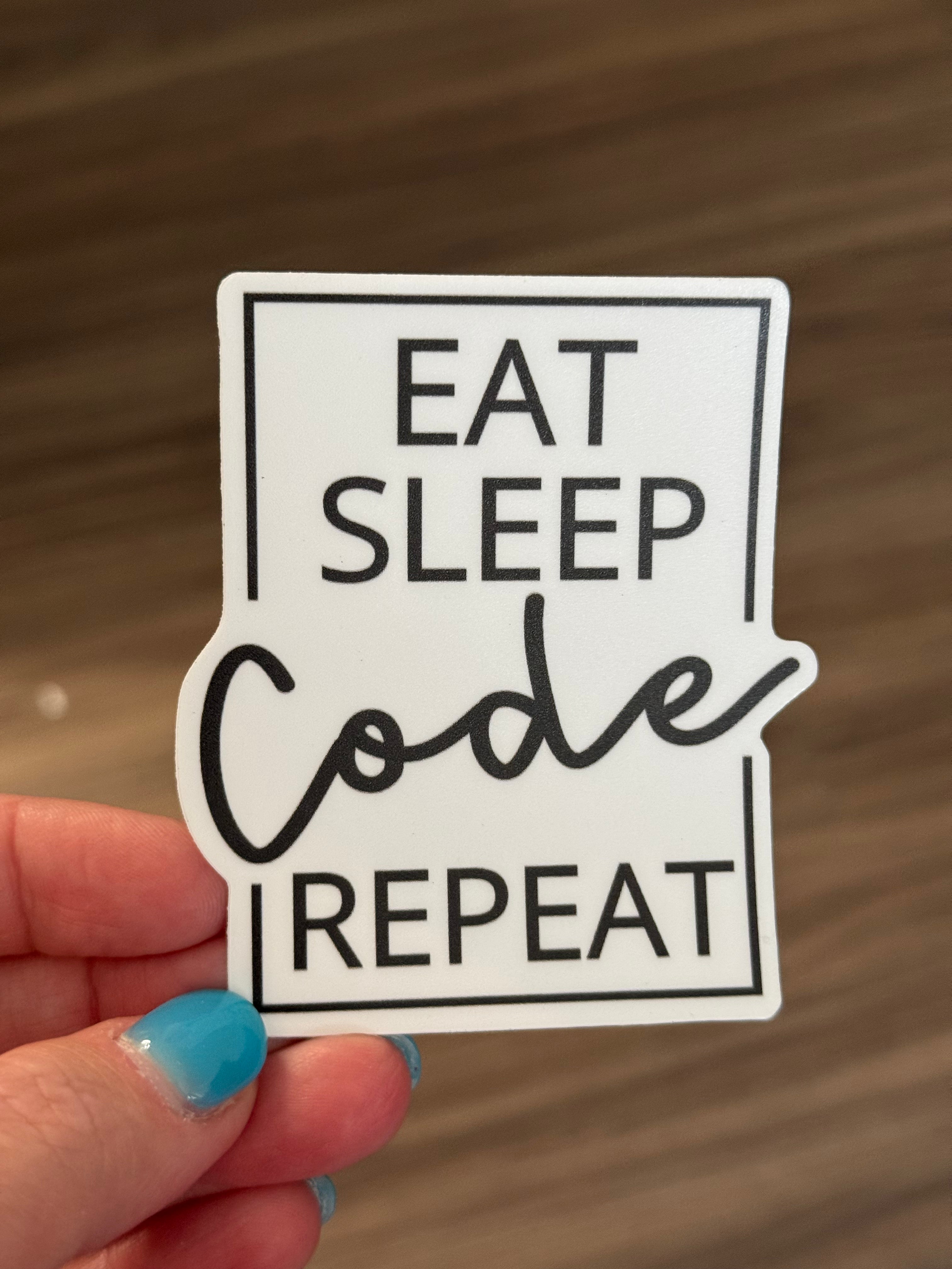 "Eat Sleep Code" Sticker